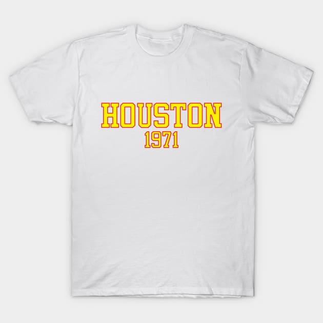 Houston 1971 (variant) T-Shirt by GloopTrekker